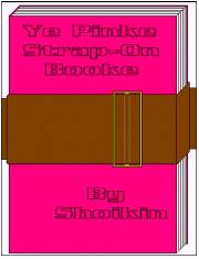 [Pic of The Pink Rubber Strap-on Book]